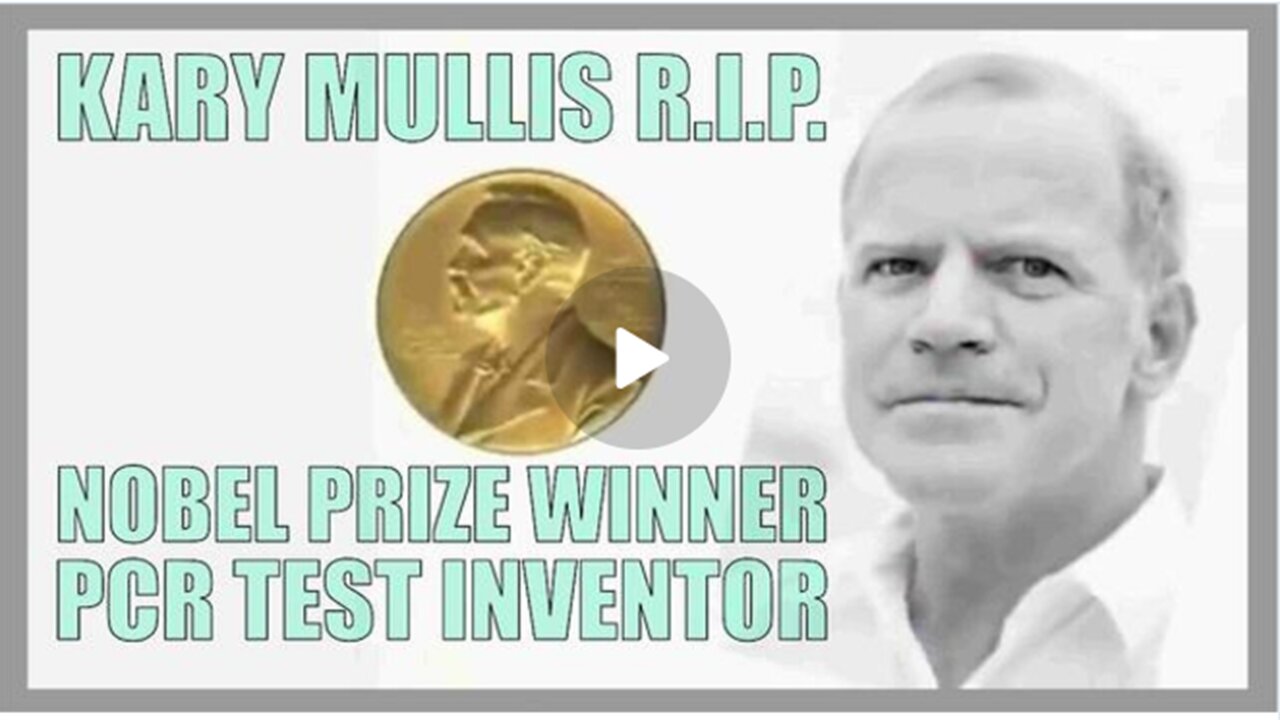 COVID-19 NOBEL PRIZE WINNER PCR TEST INVENTOR, KARY MULLIS EXPOSES MYTH of AIDS COVID-19