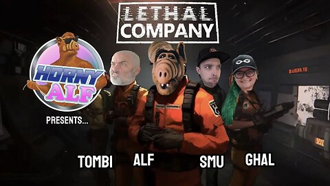 Lethal Company "The most lethal Company" with Tombi,Horny Alf & Green-Haired-Anti-Liberal