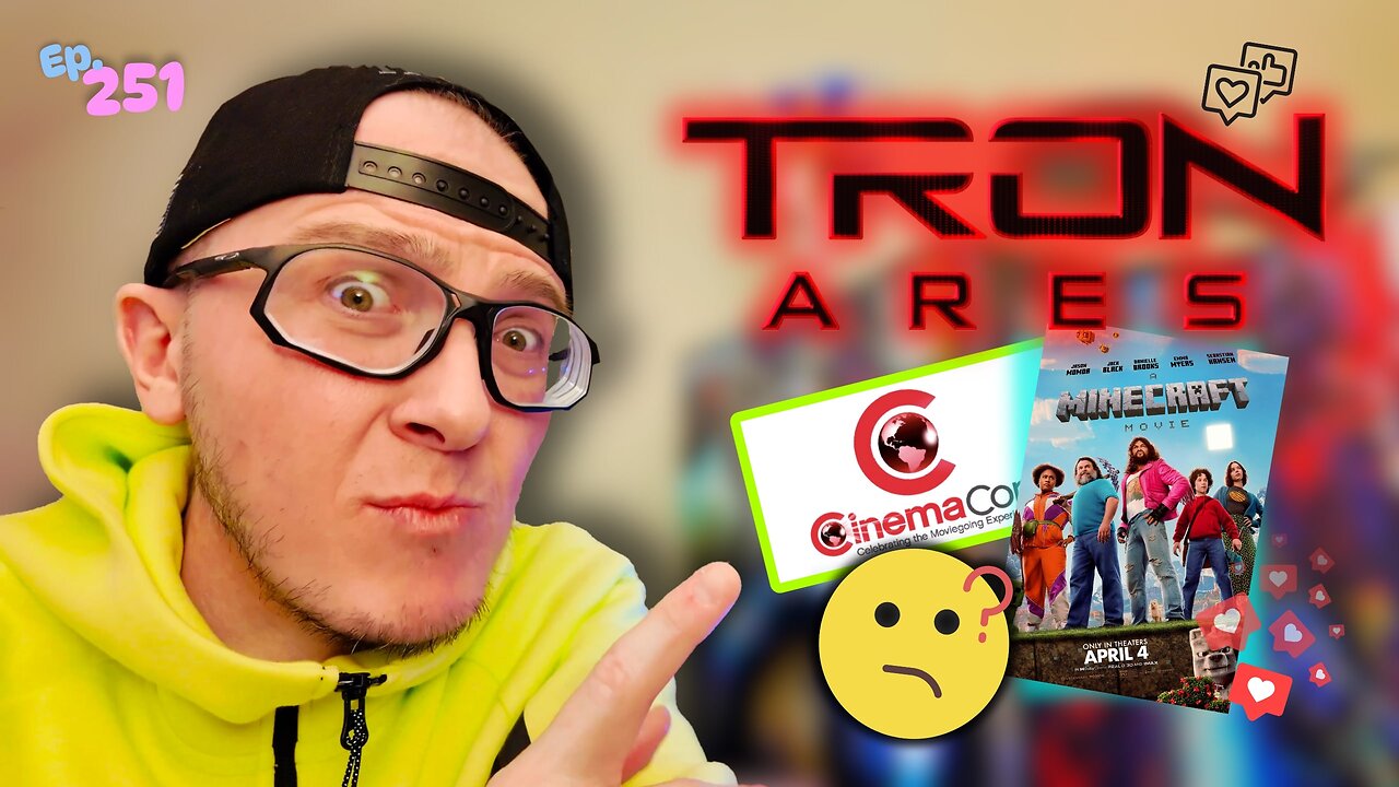 Ep. 251 A Minecraft Movie WINNING? (God WHY?!), Cinemacon, and PLEASE Disney, don’t FU$K Tron: Ares…