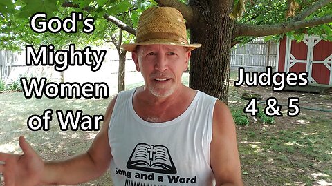God's Mighty Women of War: Judges 4 & 5
