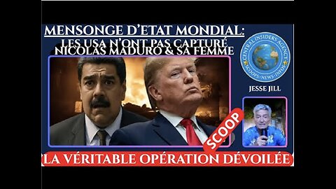 Jesse JILL ★ Mensonge D'État. Les USA N'Ont Pas Capturé MADURO !