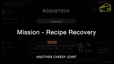 Roguetech Mission: Recipe Recovery