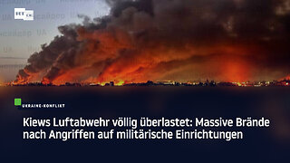 Kiews Luftabwehr völlig überlastet: Massive Brände nach Angriffen auf militärische Einrichtungen