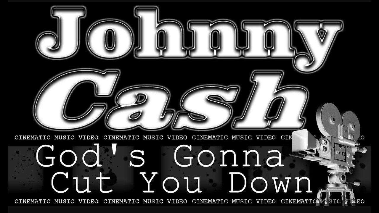 Johnny Cash - God's Gonna Cut You Down
