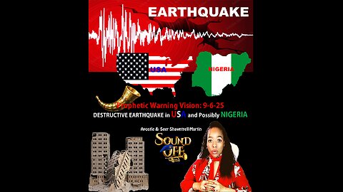 📣Prophetic Warning Vision: 9-6-25 DESTRUCTIVE EARTHQUAKE in USA and Possibly NIGERIA‼️