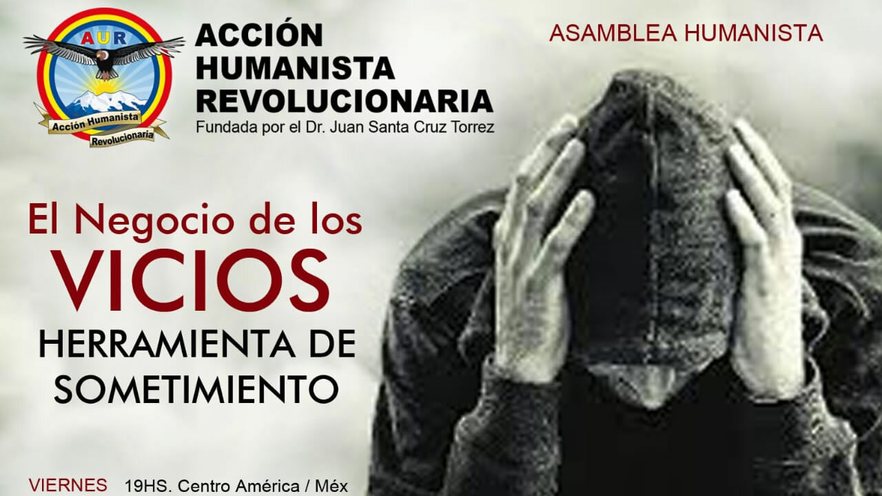 EL NEGOCIO DE LOS VICIOS, HERRAMIENTA DE SOMETIMIENTO