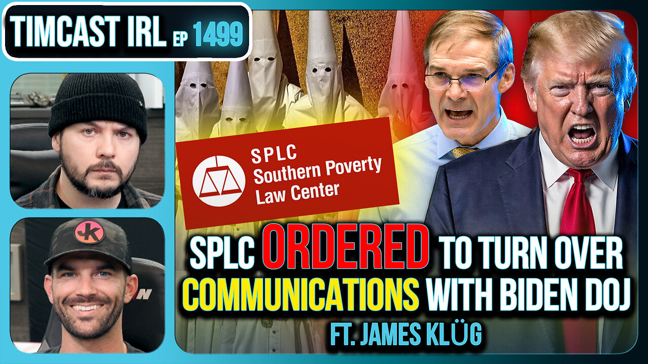SPLC ORDERED To TURN OVER Communications With Biden DOJ w/ James Klug | Timcast IRL