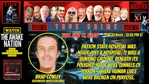 AGENT X11: EP 237: BRAD CONLEY: TRUE CRIME