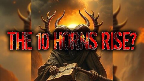 "Unveiling the Rise of 'The 10 Horns': A 2024 Prophecy - Video by Ashley Hays"