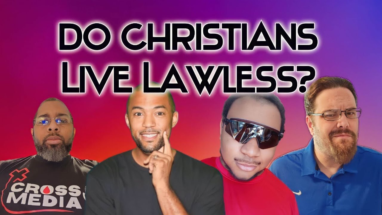 Are Christians lawless?