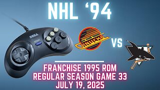 NHL '94 Franchise League (1995) - Canucks (Hockeyfan🏒) at Sharks (Len) {Genesis} Game 33