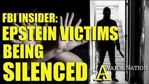 The Awake Nation 05.05.2025 FBI Insider: Epstein Victims Being Silenced