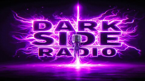 ⚡DARK SIDE RADIO⚡ Ep. 352