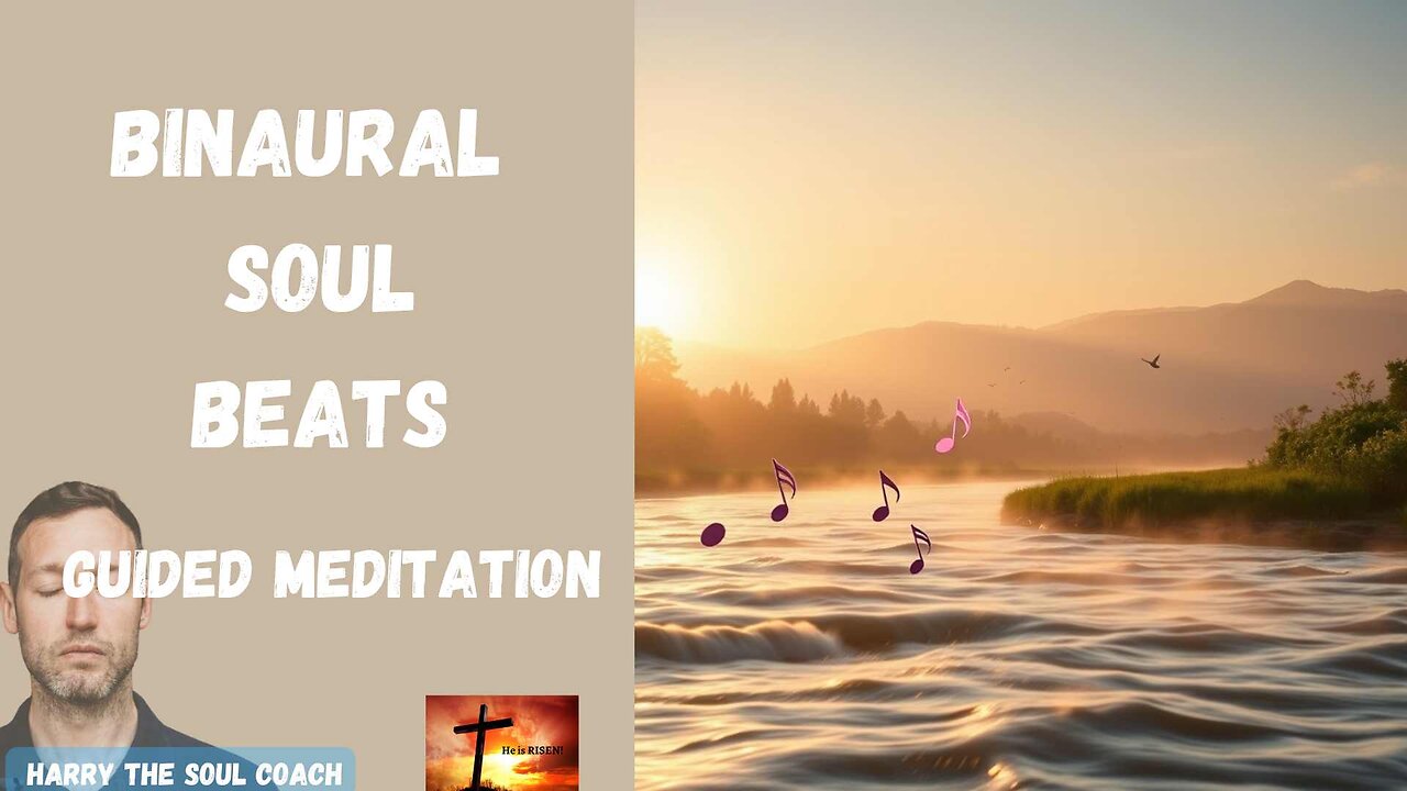 Binaural Soul Beats Guided Meditation