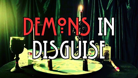 👹 Demons in Disguise | Ep. 24 Clip