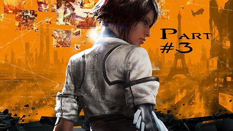 Remember Me: Part 3