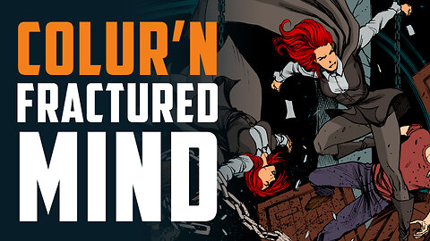 Colouring Comics Live!!! The Lucent: Fractured Mind