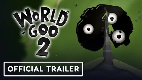 World of Goo 2 - Nintendo Switch Trailer _ Nintendo Direct 2024