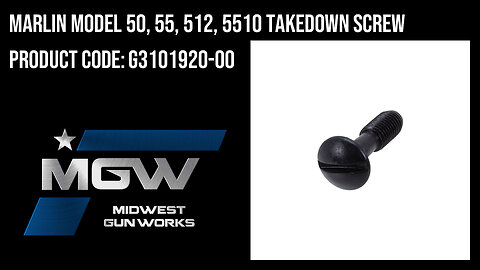 Marlin Model 50, 55, 512, 5510 Takedown Screw - G3101920-00