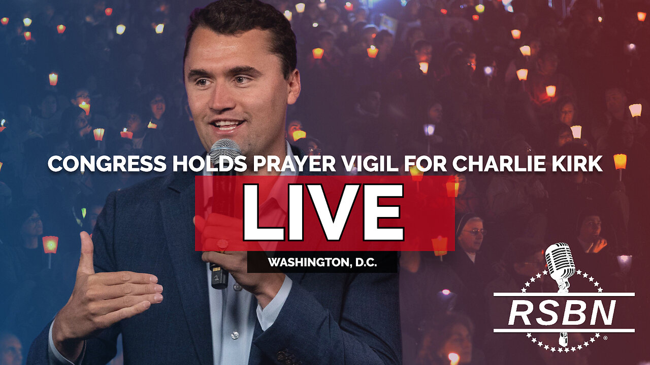 LIVE REPLAY: Congress Holds a Prayer Vigil for Charlie Kirk - 9/15/25
