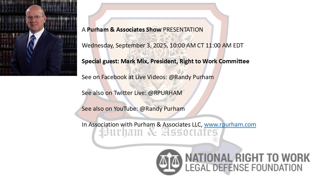 Special guest: Mark Mix, President, Right to Work Committee
