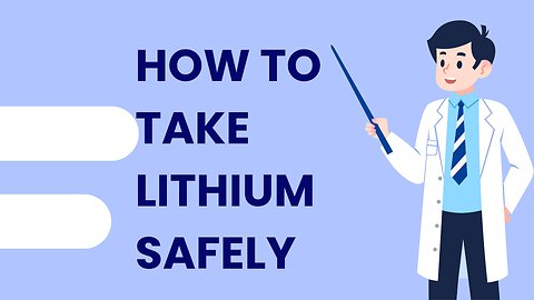 how to take lithium safely