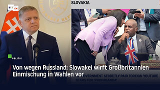 Von wegen Russland: Slowakei wirft Großbritannien Einmischung in Wahlen vor