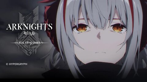 Arknights TV Animation [RISE FROM EMBER] Episode 18 Preview