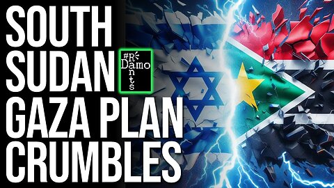 Israel Sells Gaza’s Future to South Sudan — But the Plot’s Unravelling
