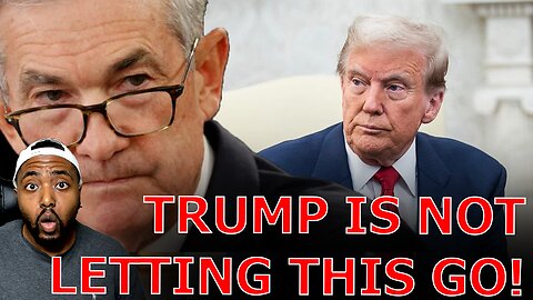 Wall Street PANICS Over Trump REFUSING TO BACK TO DOWN On China And Firing Federal Reserve Chair!