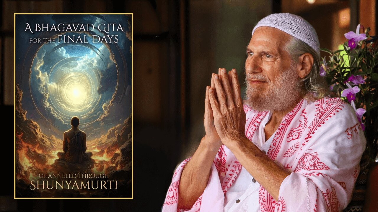 A New Bhagavad Gita for a World on the Brink - Shunyamurti Unveils The New Gita