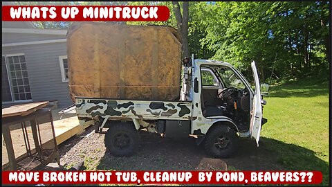Mini-Truck (SE08 EP10) Winch old hot tub on bed to dump, clear by pond, beavers? Uncle gets his bike