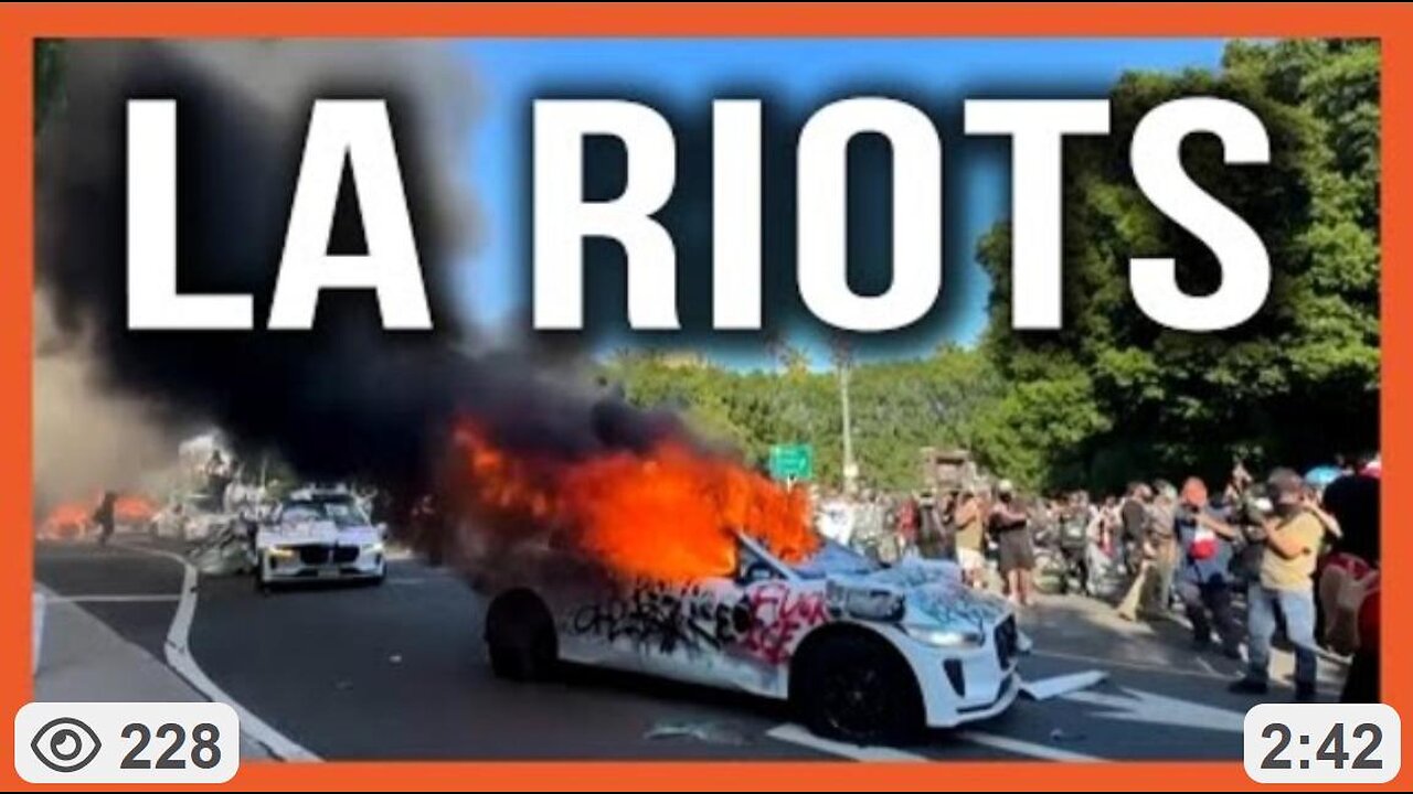 PEACEFUL PROTESTS, HUH? Cars Set on Fire as Los Angeles Riots over Illegal Alien Arrests