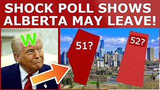 SHOCK POLL: HALF of Alberta Is Open to LEAVING Canada!