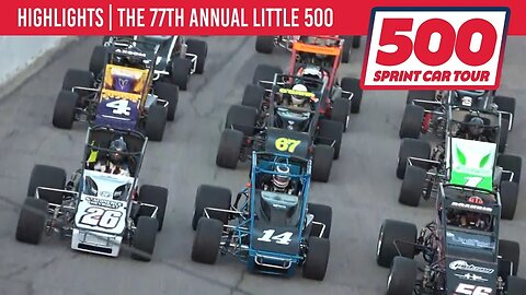 Highlights: 500 Sprint Car Tour - The 77th Annual Little 500 At Anderson Speedway (5/24/2025)