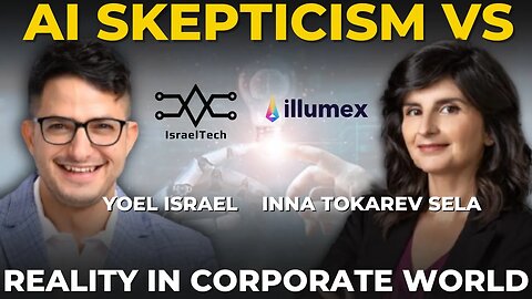 Is your business ready for the AI revolution ft. Inna Tokarev Sela from illumex
