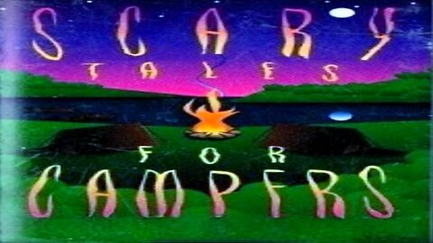 Scary Tales For Campers