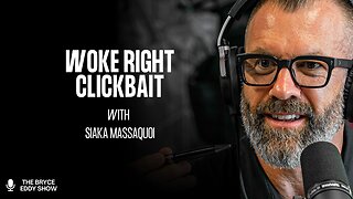 News With Siaka: Woke Right Clickbait