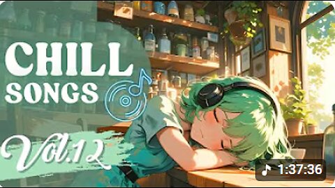 Chill Songs Vol.12 - Cozy Mood Songs for Work _ Relaxation Everyday Listening