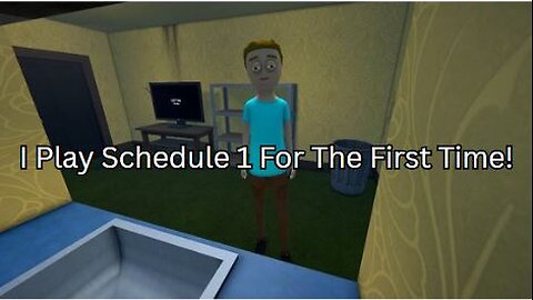 Schedule 1 Lets Play!