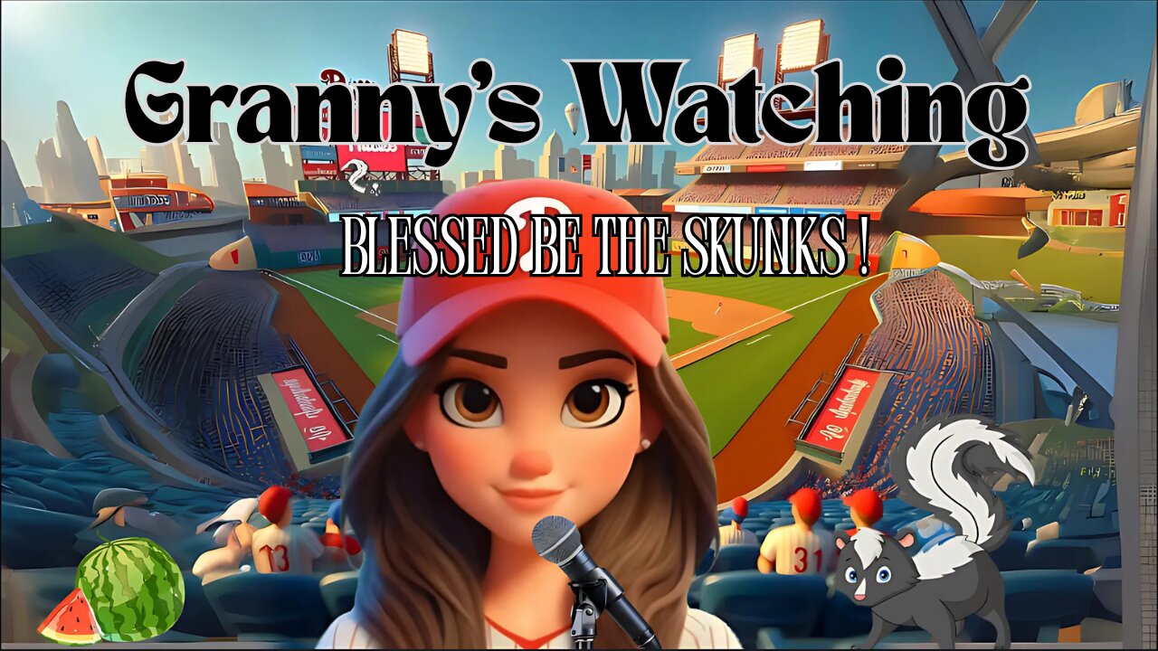 Granny's Watching: "Be Skunks Not Bears" 🦨