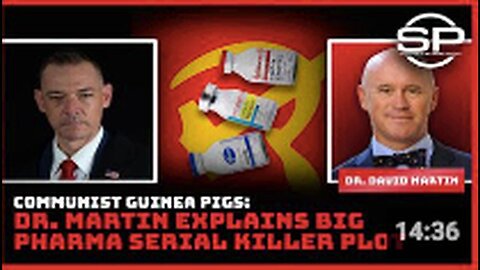 "Dr. Martin Unveils Big Pharma's Sinister Plot Involving Communist Guinea Pigs"
