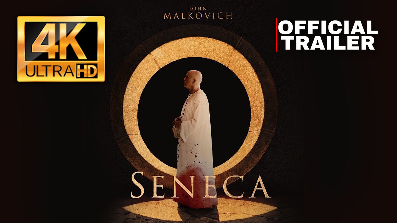 SENECA - 4K (UHD) Movie Trailer