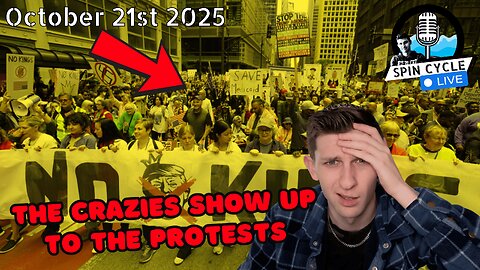 No Kings, No Sanity: Protests Gone Wild and Conservative Triumphs: Spin Cycle LIVE! 10/21/25