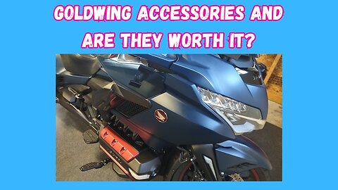 Goldwing accessories and are they worth it