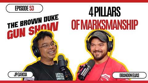 BDGS: #053 - The 4 Pillars Every Shooter Must Master | Marksmanship Fundamentals Explained