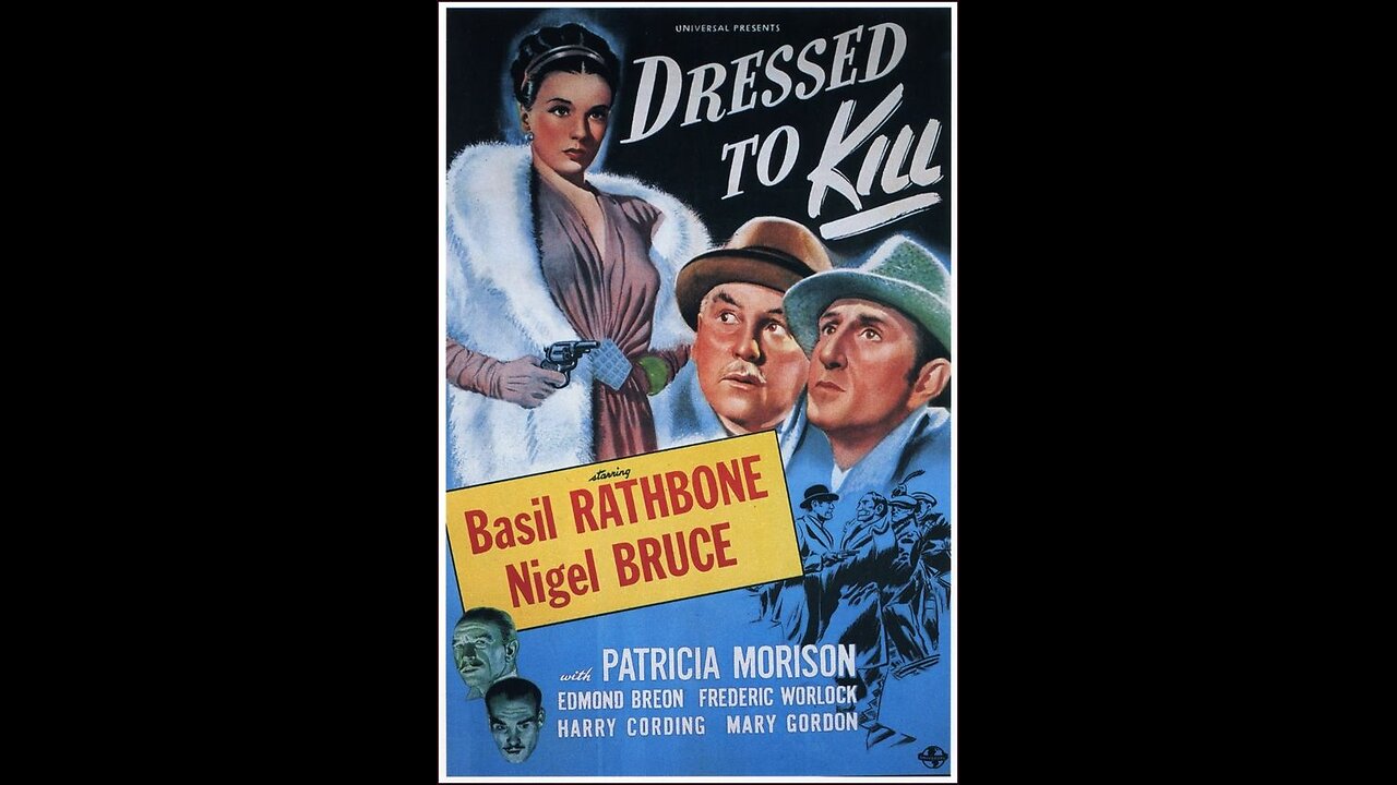Sherlock Holmes Dressed to Kill with Basil Rathbone and Nigel Bruce