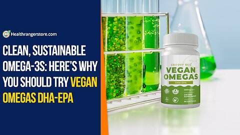 Clean, sustainable omega-3s: Here’s why you should try Vegan Omegas DHA-EPA