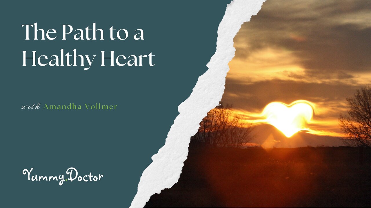 The Path to a Healthy Heart