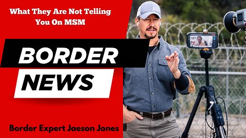 What the Media Isn’t Telling You About I.C.E. and Border Security| Why National Security Depends on Understanding Border Security Issues| Jaeson Jones